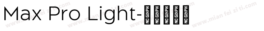 Max Pro Light字体转换